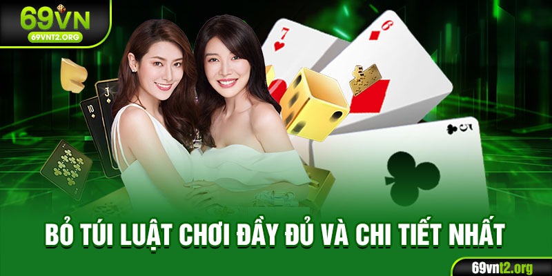 Bỏ túi luật chơi đầy đủ và chi tiết nhất