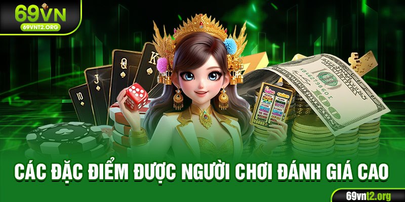 Các đặc điểm được người chơi đánh giá cao