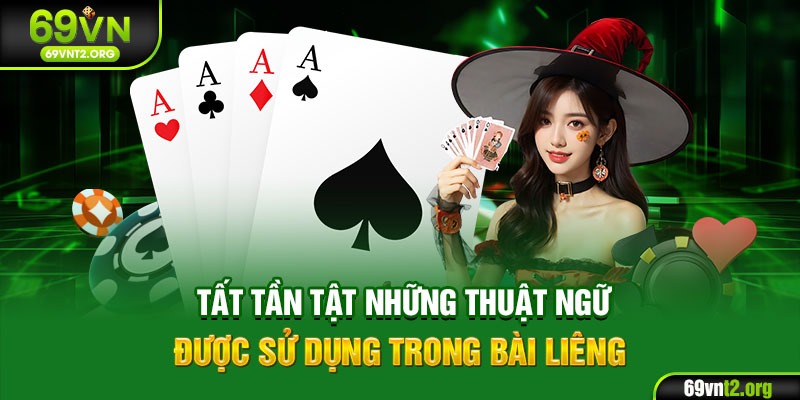Tất tần tật những thuật ngữ được sử dụng trong bài liêng